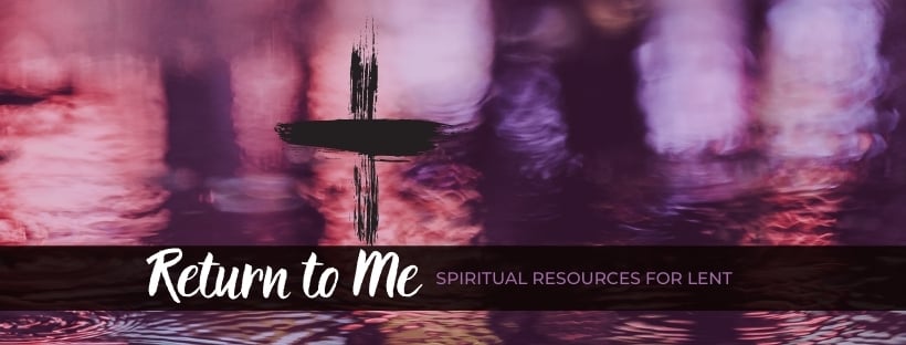 Lent 2.15 Spiritual Resources